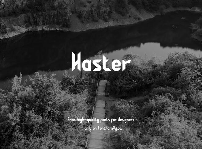 Haster Font