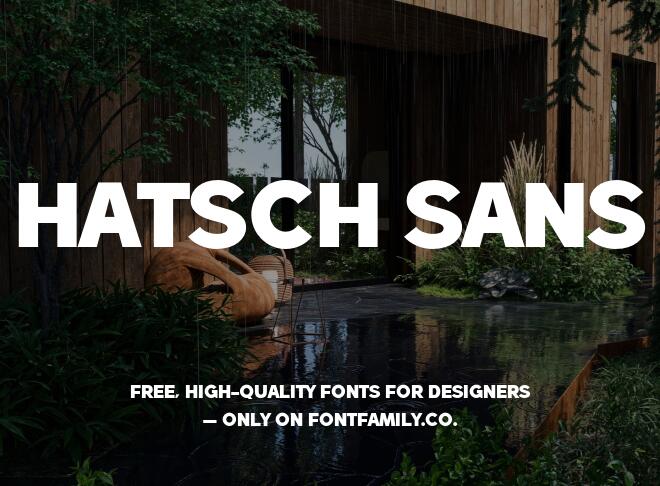 Hatsch Sans Font