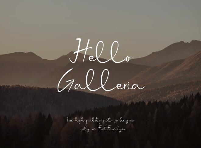 Hello Galleria Font