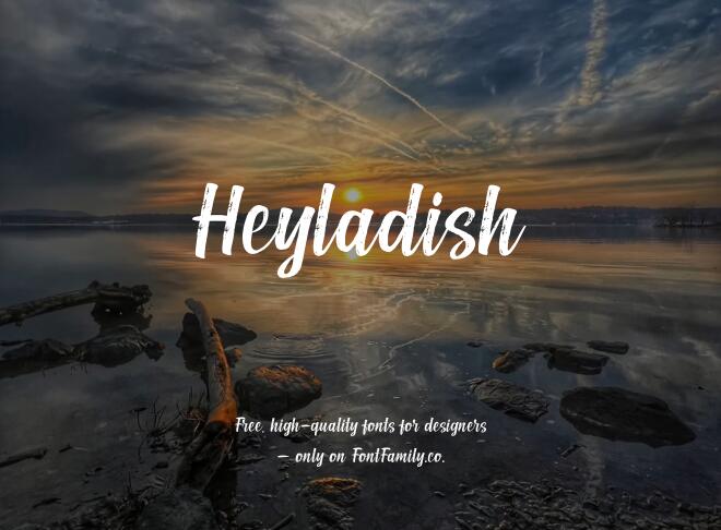 Heyladish Font