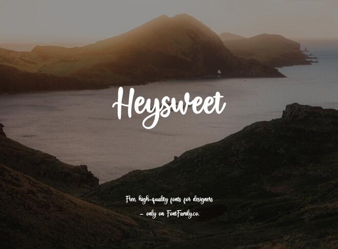 Heysweet Font
