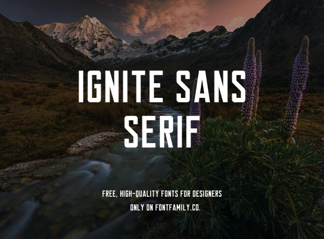 Ignite Sans Serif Font