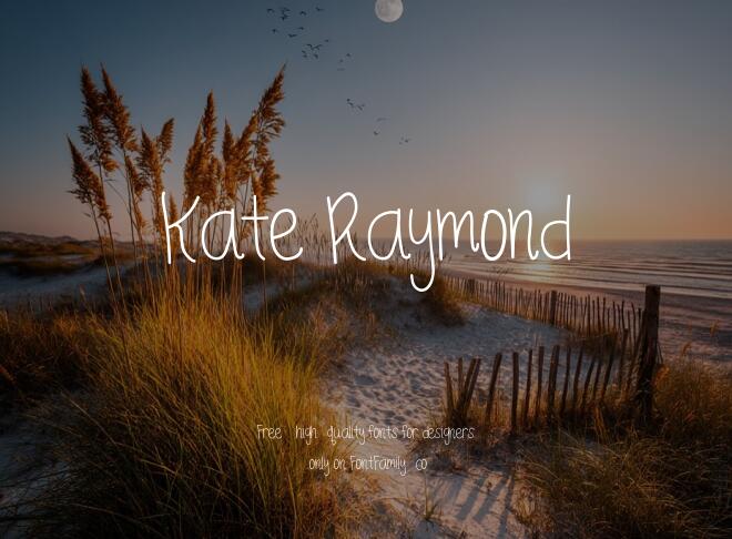 Kate Raymond Font