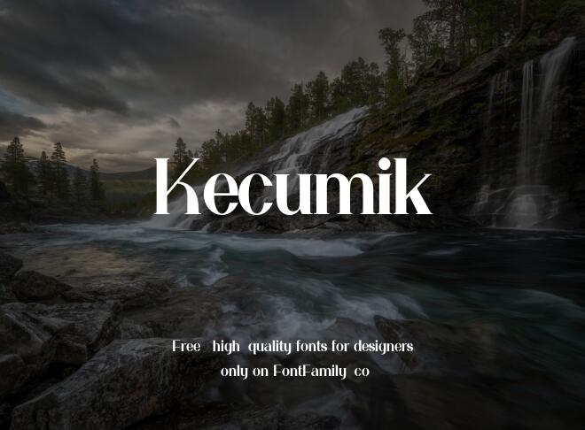 Kecumik Font