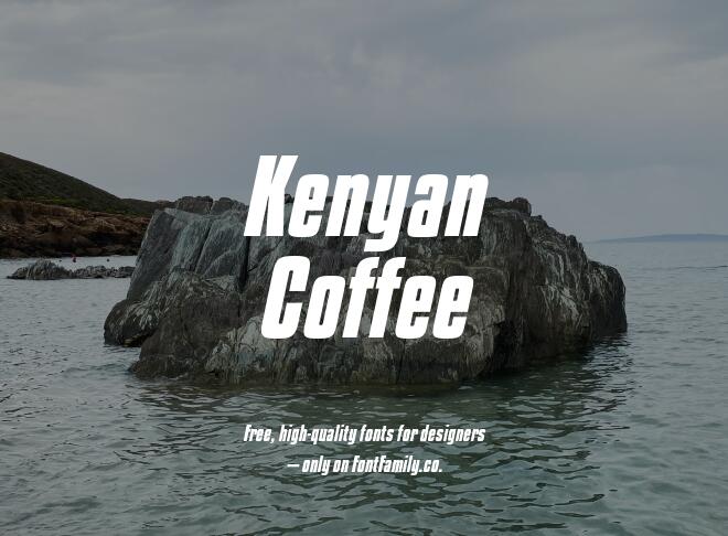 Kenyan Coffee Font