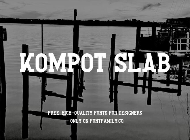 Kompot Slab Font