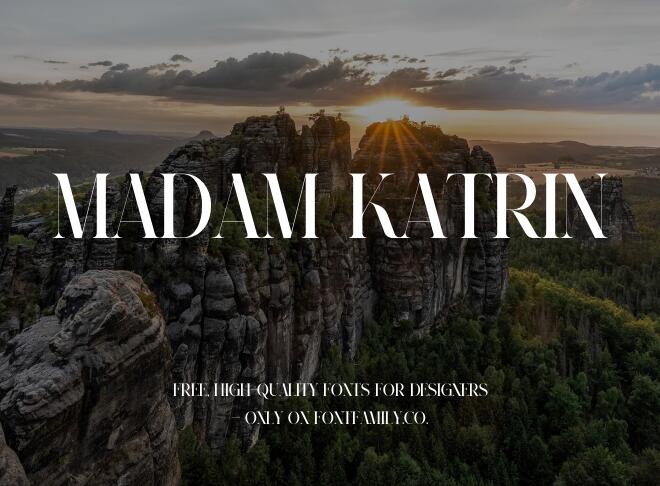 Madam Katrin Font