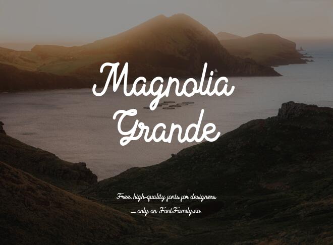 Magnolia Grande Font