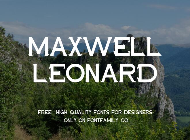 Maxwell Leonard Font