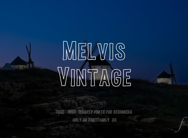 Melvis Vintage Font