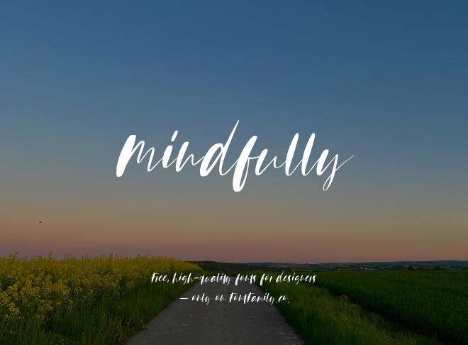 Mindfully Font