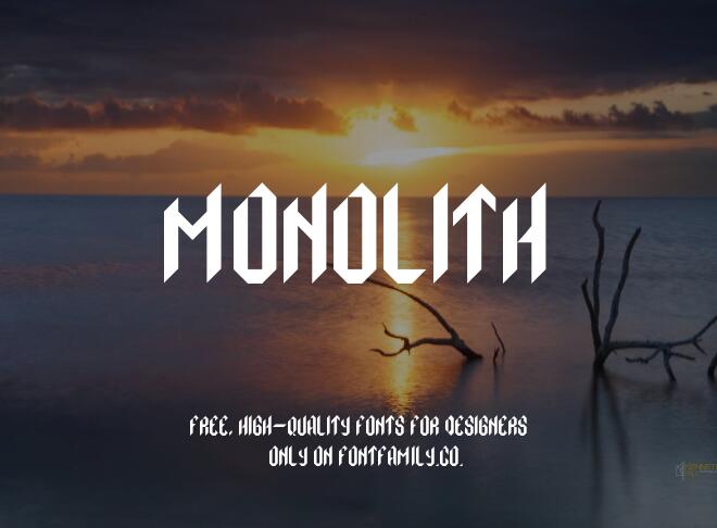 Monolith Font