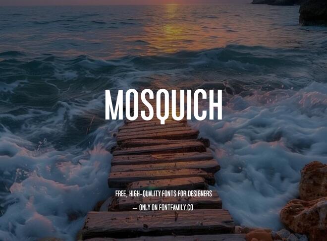 Mosquich Font