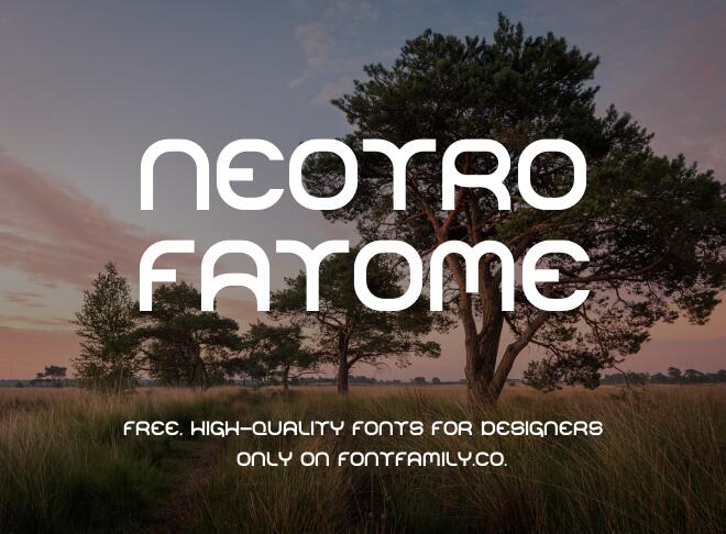 Neotro Fatome Font