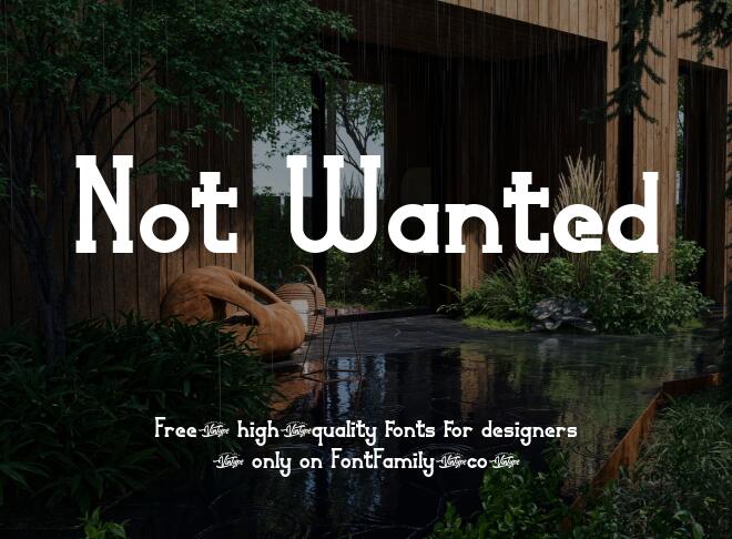 Not Wanted Font