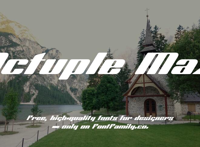 Octuple Max Font