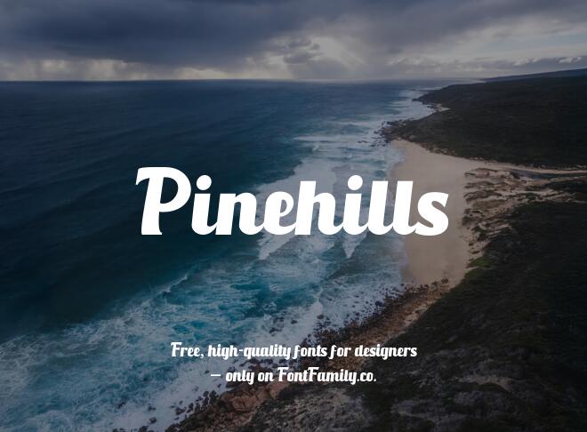 Pinehills Font