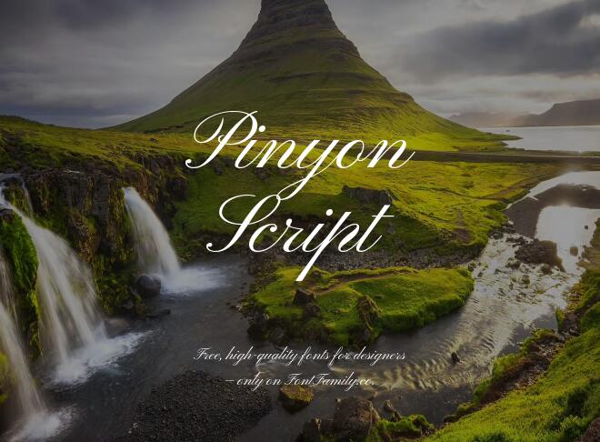 Pinyon Script Font