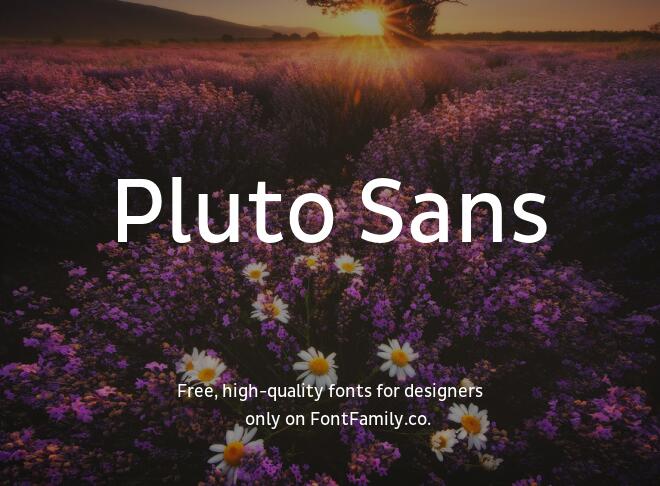 Pluto Sans Font