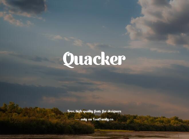 Quacker Font