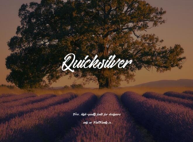 Quicksilver Font