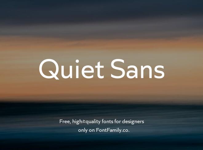 Quiet Sans Font