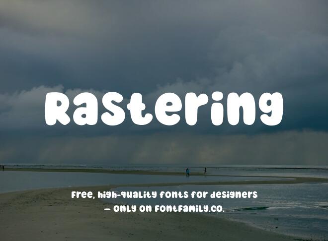 Rastering Font