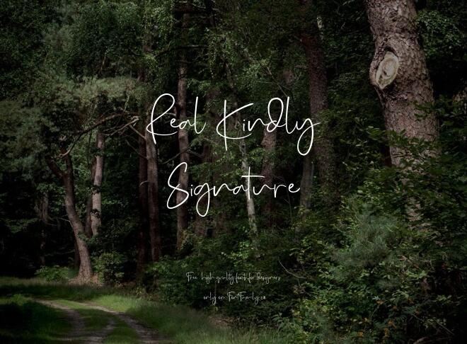 Real Kindly Signature Font