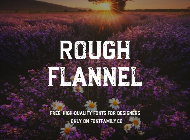 Rough Flannel Font