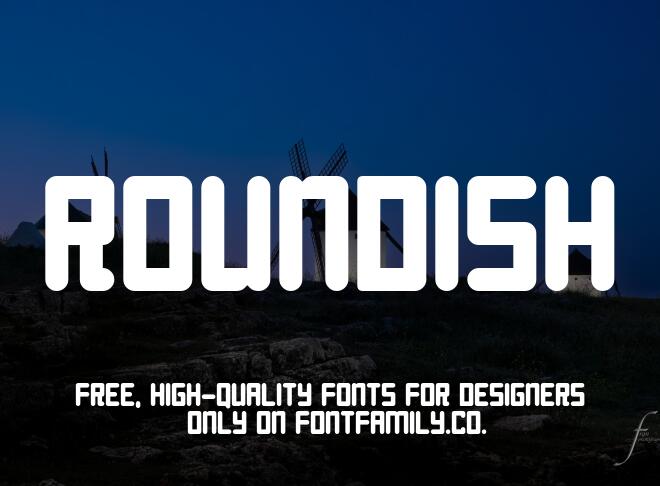 Roundish Font