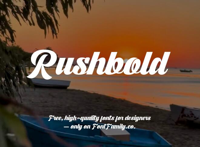 Rushbold Font