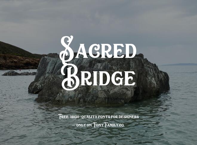 Sacred Bridge Font