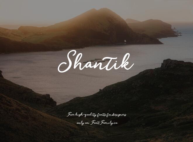 Shantik Font