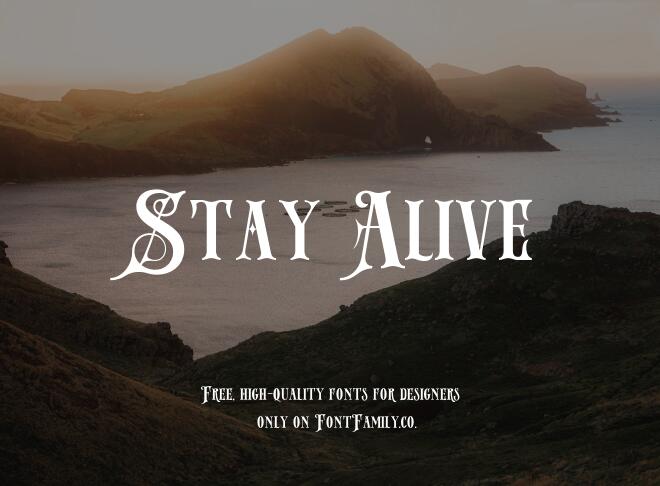 Stay Alive Font