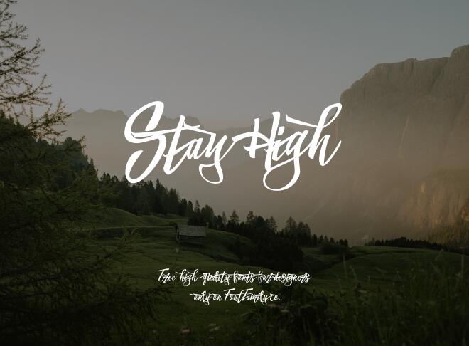 Stay High Font