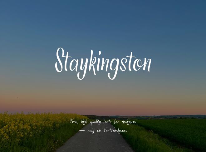 Staykingston Font