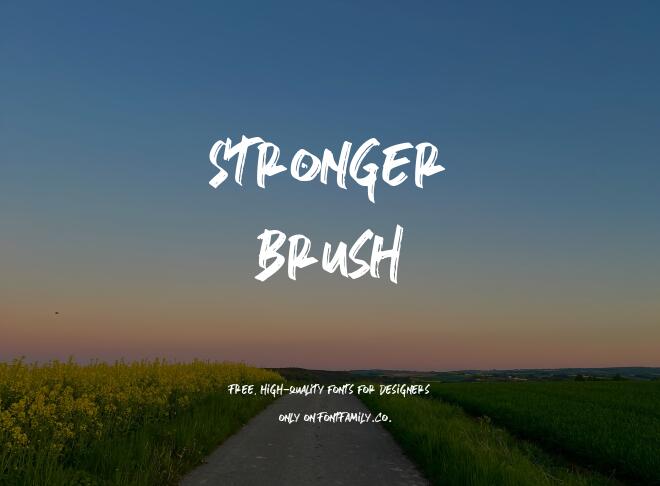 Stronger Brush Font