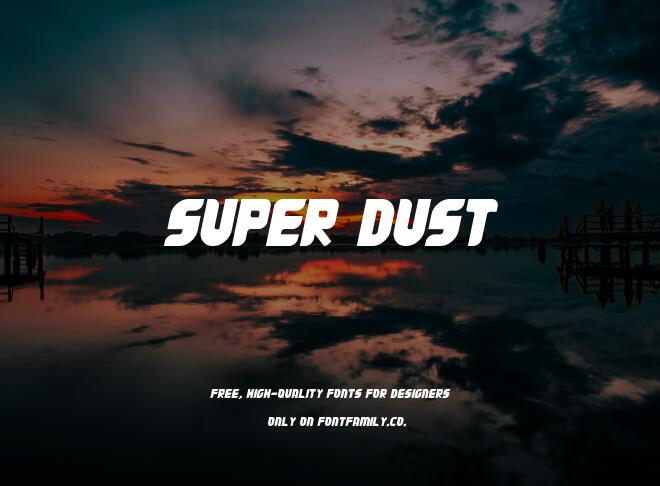 Super Dust Font