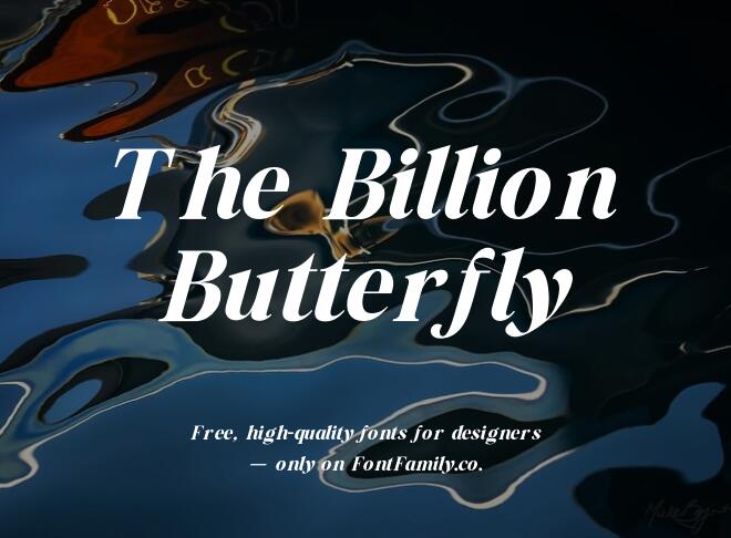 The Billion Butterfly Font