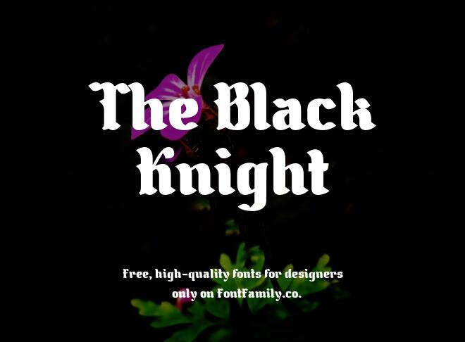 The Black Knight Font