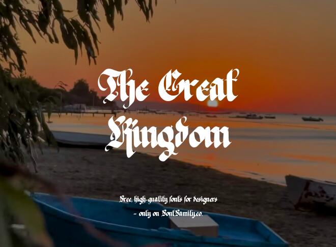 The Great Kingdom Font