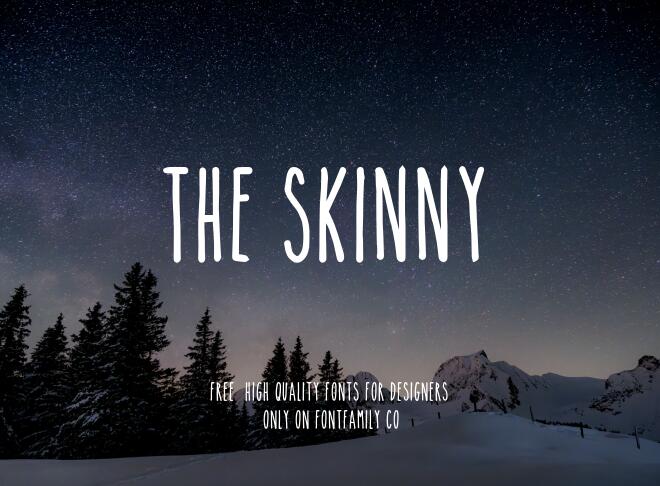 The Skinny Font