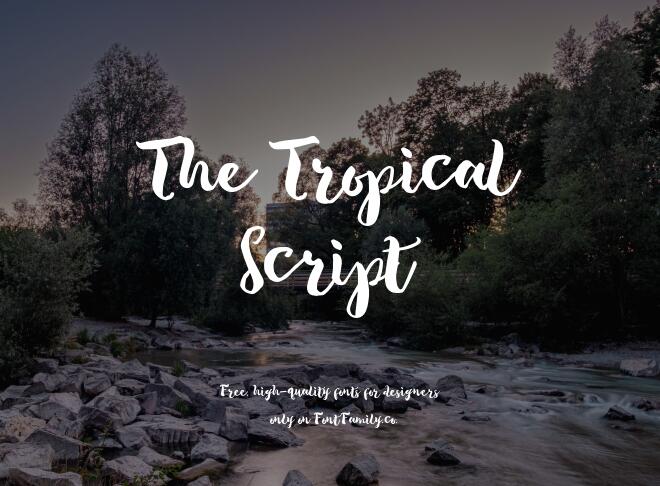 The Tropical Script Font