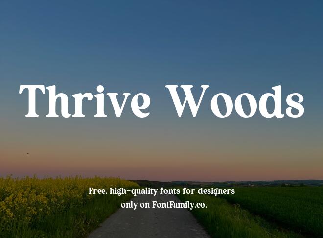 Thrive Woods Font