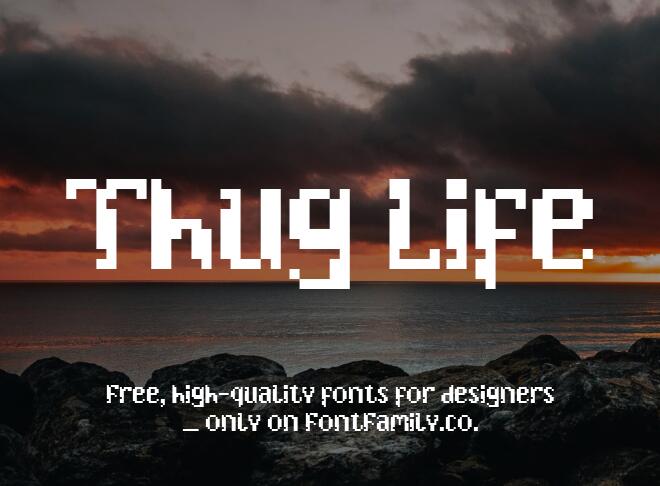 Thug Life Font