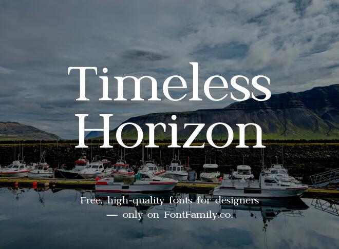 Timeless Horizon Font