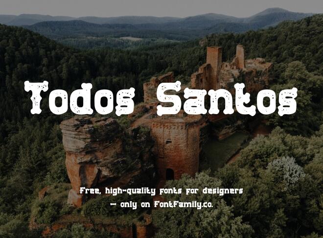 Todos Santos Font