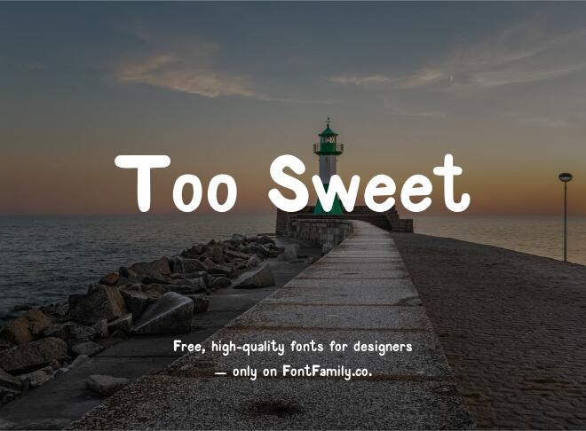 Too Sweet Font