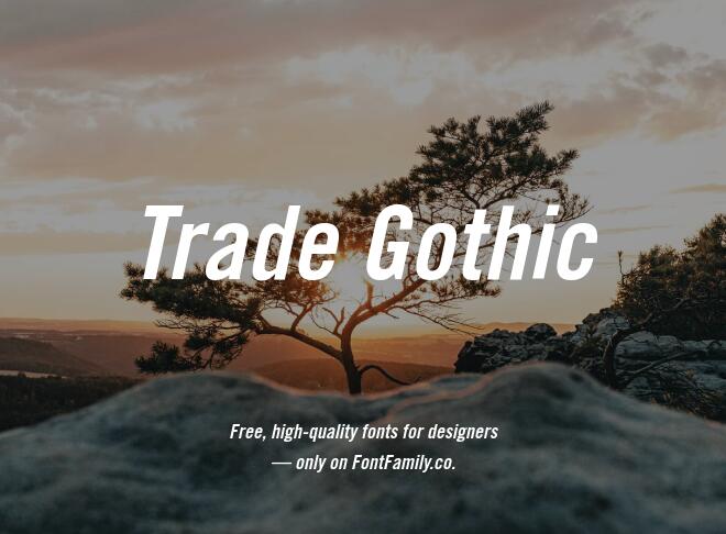 Trade Gothic Font