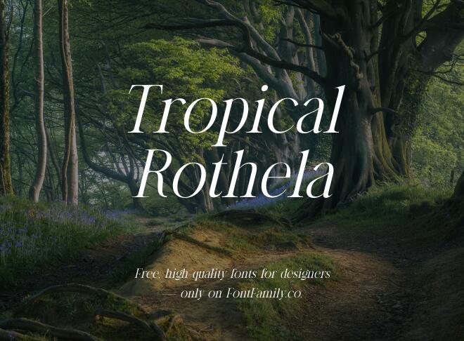 Tropical Rothela Font